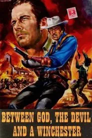 Between God, The Devil and a Winchester movie poster