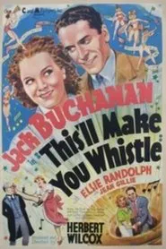 This'll Make You Whistle movie poster