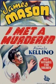 I Met a Murderer movie poster