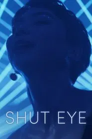 Shut Eye movie poster