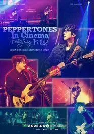 Poster do filme PEPPERTONES In Cinema : Everything Is OK