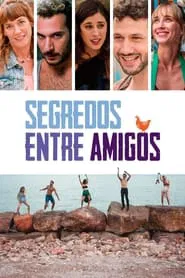 Poster do filme Segredos Entre Amigos