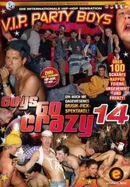 Poster do filme Guys Go Crazy 14: V.I.P. Party Boys