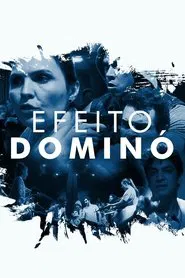 Efeito Dominó movie poster