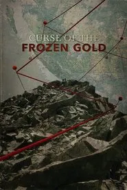Curse of the Frozen Gold tv show poster