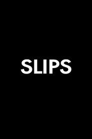 Slips movie poster