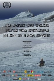 Els homes que volien pujar una muntanya de més de 8.000 metres movie poster