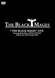 The Black Mages Live movie poster