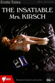 The Insatiable Mrs. Kirsch movie poster