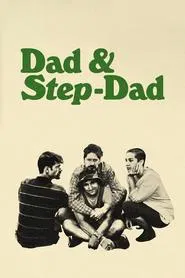 Dad & Step-Dad movie poster