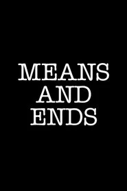 Means and Ends movie poster