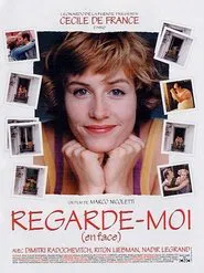 Regarde-moi (en face) movie poster