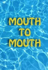 Poster do filme Mouth to Mouth
