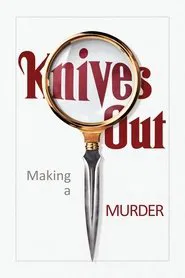 Knives Out: Making a Murder movie poster