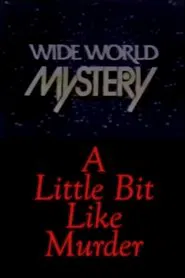 A Little Bit Like Murder movie poster