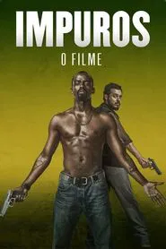 Impuros: O Filme movie poster