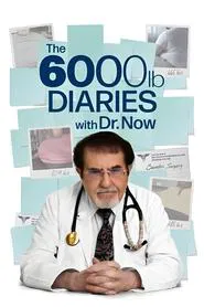 The 6000 lb Diaries with Dr. Now tv show poster