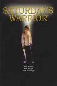 Saturday's Warrior movie poster