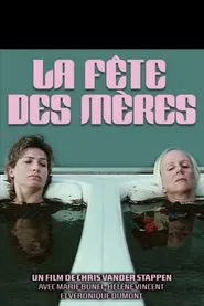 La fête des mères movie poster