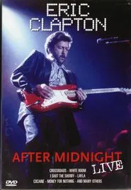 Eric Clapton: After Midnight Live movie poster