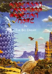 Anderson Bruford Wakeman Howe In The Big Dream movie poster