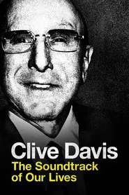 Clive Davis: The Soundtrack of Our Lives movie poster
