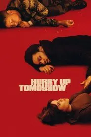Poster do filme Hurry Up Tomorrow: Além dos Holofotes
