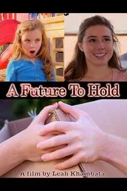 A Future to Hold movie poster