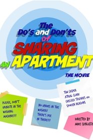 The Do's & Don'ts of Sharing an Apartment movie poster