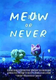 Meow or Never movie poster