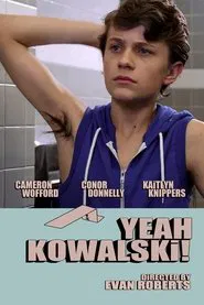 Yeah Kowalski! movie poster