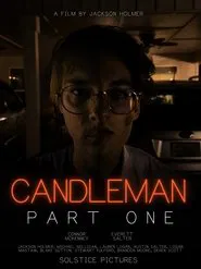 Poster do filme Candleman: Part One