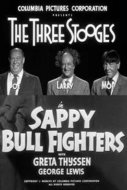 Sappy Bull Fighters movie poster