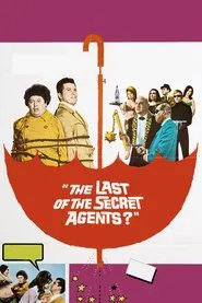 The Last of the Secret Agents? movie poster