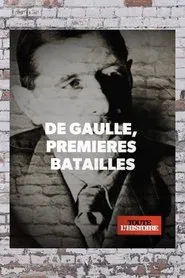 De Gaulle 1940, premières batailles movie poster