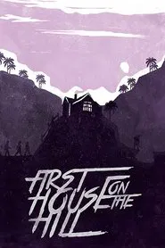 First House on the Hill movie poster