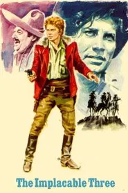 The Implacable Three movie poster
