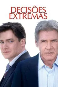 Poster do filme Decisões Extremas