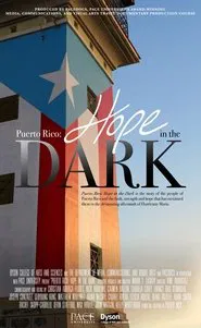 Puerto Rico: Hope in the Dark movie poster
