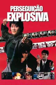 Poster do filme Perseguição Explosiva