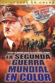 La Segunda Guerra Mundial en Color tv show poster