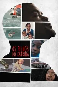 Poster do filme Os Filhos do Katrina