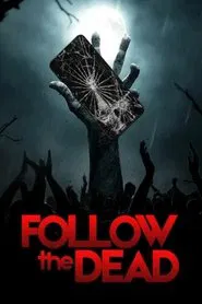 Follow the Dead movie poster