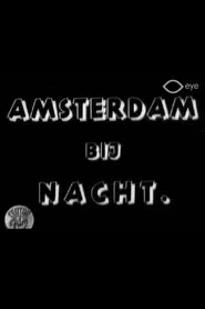Amsterdam bij nacht movie poster