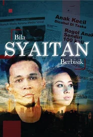 Bila Syaitan Berbisik tv show poster