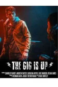 The Gig is Up (short) movie poster