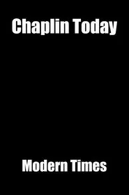 Chaplin Today: 'Modern Times' movie poster