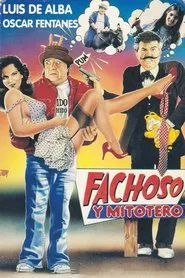 Fachoso y Mitotero movie poster