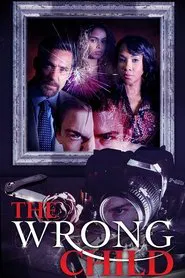 The Wrong Child movie poster