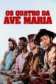 Poster do filme Os Quatro da Ave Maria
